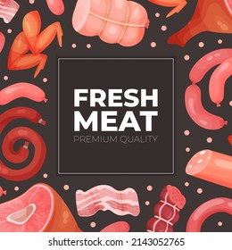 Fresh Meat Banner Template. Butcher Shop, Farm Market Advertising, Promotion Poster, Cover Vector Illustration