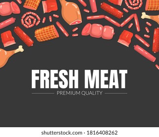 Fresh Meat Banner Template, Meat Delicatessen and Butchery Products Pattern Vector Illustration