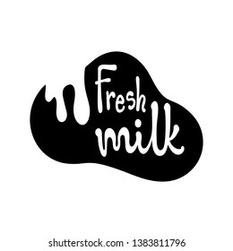 Fresh milk hand drawn lettering and black cow spot with milk drop. Rough doodle style vector illustration applicable for logo and package design.