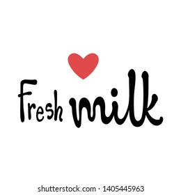 Fresh milk hand drawn lettering black silhouette with heart. Rough doodle style, white background vector illustration.
