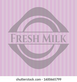 Fresh Milk realistic pink emblem. Vector Illustration. Detailed.