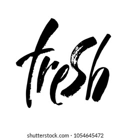 Fresh. Modern brush calligraphy. Isolated on white background. Design for logo, stamp, badge, label Vector