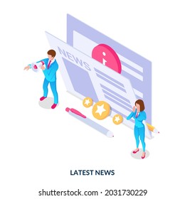 Fresh News Concept. People In Front Of A Huge Newspaper Get Attention And Tell The Latest News. Isometric Vector Illustration On White Background.