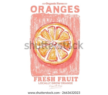 Fresh orange fruit print. Organic food artwork for for t-shirt. Sweet and juicy design.