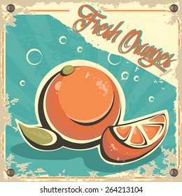 Fresh Oranges. Vector retro style poster.
