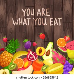 Fresh And Organic Fruits In Flat Style On Wooden Background With Text "You Are What You Eat". Vector Illustration. Healthy And Vegetarian Food Concept. Healthy Lifestyle