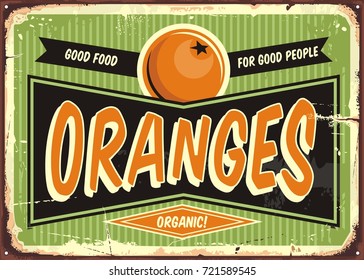 Fresh organic oranges vintage sign template for fruit vendor. Retro label design for natural food products. Fresh orange fruits sign post illustration.