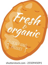 Fresh organic potato. Tasty vegetables sale label