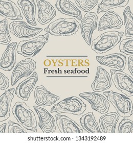 Fresh oyster frame, seafood. Vintage hand drawn sketch style. Frame for decoration, label, menu. Ink, linear graphic, Engraved style 