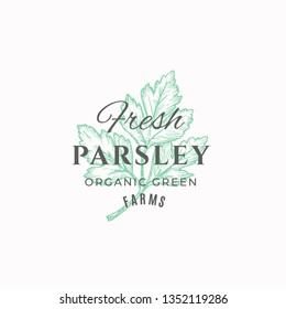Fresh Parsley Abstract Vector Sign, Symbol or Logo Template. Green Parsley Branch with Leaves Sketch Illustration with Retro Typography. Vintage Luxury Emblem. Isolated.