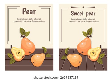 Fresh pears on wooden table. Half and whole ripe fruits with leaves. Set of retro cards with juicy fruits, decorative elements, text. Pears top view. Healthy nutrition food. Vector illustration