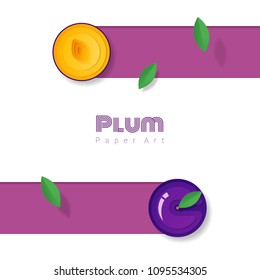 Fresh plum fruit background in paper art style , vector , illustration