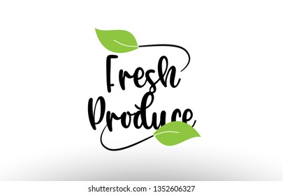 Fresh Produce Word Text Green Leaf Stock Vector (Royalty Free ...