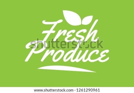 fresh produce word text with leaf green background suitable for card icon or typography logo design