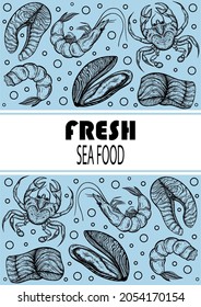 Fresh seafood delicacy vector template. Hand-drawn doodles. Engraving of crab, oysters, shrimps, salmon. Sketch of sea animals. Blank for decoration, menu design in a restaurant, cafe, bar.