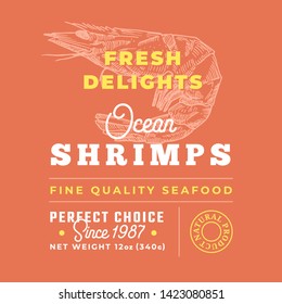 Fresh Seafood Delights Premium Quality Label. Abstract Vector Packaging Design Layout. Retro Typography with Borders and Hand Drawn Shrimp or Prawn Silhouettes Background.