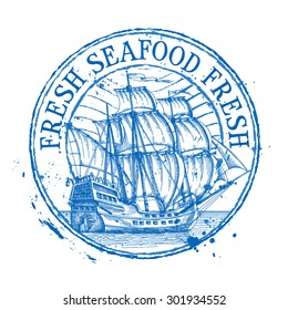 fresh seafood vector logo design template. Shabby stamp or ship, battleship, frigate, sailboat icon