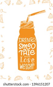 Fresh smoothie poster with hand drawn lettering. Callography design for poster, card, menu. Vector illustration in silhouette.