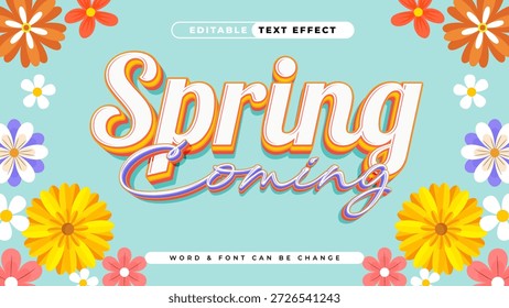 Fresh Spring Coming Typography Design Adorned with Colorful Blossoms for Seasonal Greetings and Promotion