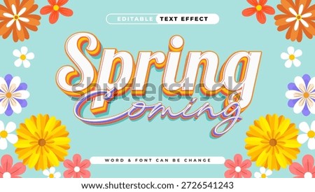 Fresh Spring Coming Typography Design Adorned with Colorful Blossoms for Seasonal Greetings and Promotion