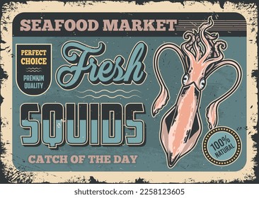 Fresh squid poster vintage colorful natural freshly caught sea animal for bar or restaurant with seafood menu vector illustration