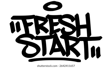 Fresh start graffiti tag in bold black ink with expressive handstyle. Vector street art lettering on transparent background. Perfect for new beginnings and urban inspiration.
