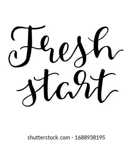 Fresh start - motivational phrase modern calligraphy handwritten text vector