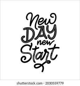 Fresh start quote poster. Hand drawn letering on white background. Typographic vector illustration.