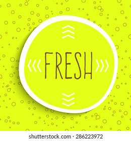 fresh sticker on a randomly disposed bubbles background