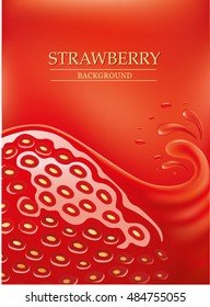 fresh strawberry background with juice splashes