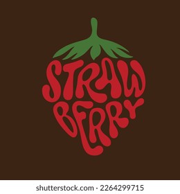 Fresh strawberry typography sign. Hand drawn strawberry word lettering for logo, label, badge, emblem. Glossy colorful sticker. Vector illustration.