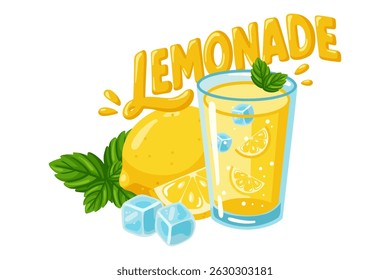 Fresh summer lemonade in glass with lemon, ice, mint leaves and bold text. Cartoon vector illustration on white background