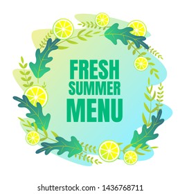Fresh Summer Menu Banner with Typography inside of Wreath made of Green Leaves, Branches and Lemon Slices Isolated on White Background, Cafe, Restaurant Poster, Cartoon Flat Vector Illustration, Icon