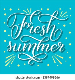 Fresh summer. White isolated cursive with shadow on light blue background, yellow ornament. Colorful seasonal illustration. Calligraphic style. Script lettering. Design element for greeting card.