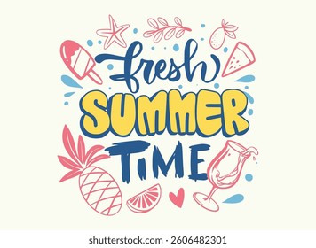 Fresh summertime lettering vector illustration