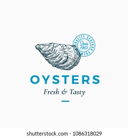 Fresh and Tasty Oysters Abstract Vector Sign, Symbol or Logo Template. Hand Drawn Shellfish Mollusc with Premium Classic Typography and Quality Seal. Stylish Classy Vector Emblem Concept. Isolated.