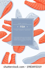 Fresh tasty salmon fillets, sea fishes vector hand drawn poster design with space for text. Colorful fish, sea products, restaurant or marine cafe menu design.