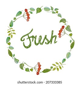 Fresh text in watercolor green leaves wreath, hand drawn vector eps10