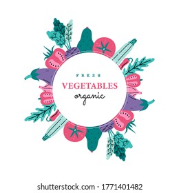 Fresh vegetables in circle, card template for posters, placards and banners. Hand drawn vector illustration in modern flat style, isolated on white background.
