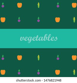 Fresh vegetables. Pepper, beet, corn. Organic food poster. Farmer market design. Vector.