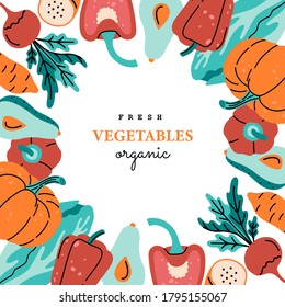 Fresh vegetables, square greeting card frame, template for posters, placards and banners with text. Hand drawn vector illustration in modern flat style, isolated on white background.