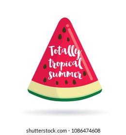 Fresh watermelon slice with summer message