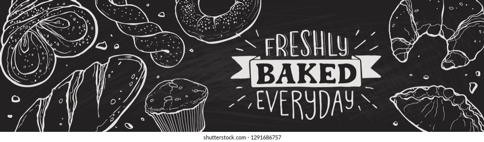 Freshly Baked everyday lettering. Horizontal border composition from hand drawn bread. Vector illustration for bakery shops on blackboard. Fresh bread banner concept.