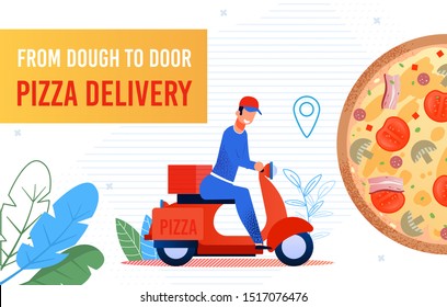Freshly Cooked Fast Food and Pizza Delivery to Door by Courier Service. Advertising Poster. Cartoon Happy Man Worker Character Riding Moped Rushing Bring Order in Time. Vector Flat Illustration