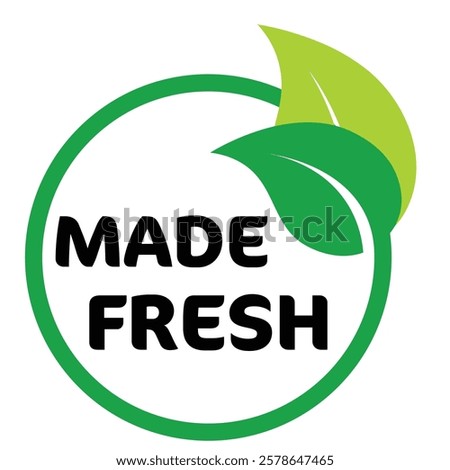 Freshly Made.  Green leaves and a circle emphasize the natural and fresh quality of the product.