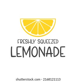 Frisch gepresste Limonade lustige Slogan-Inschrift. Zitronenvektorziffern. Limonade-Schild. Illustration für Drucke auf Ständer, T-Shirts, Taschen, Poster, Karten. Einzeln auf weißem Hintergrund.