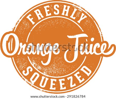 Freshly Squeezed Orange Juice Stamp Stock Vector (Royalty Free ...