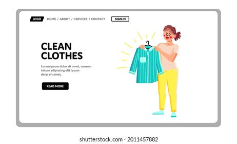Freshness Clean Clothes Hold Happy Girl Vector. Smiling Young Woman Enjoying Clean Clothes After Dry Cleaning, Textile Shirt Garment Holding Housewife. Character Web Flat Cartoon Illustration