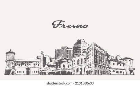 Fresno skyline, California, USA, hand drawn vector illustration, sketch