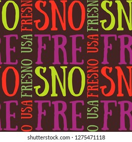 Fresno, USA seamless pattern, typographic city background, texture.